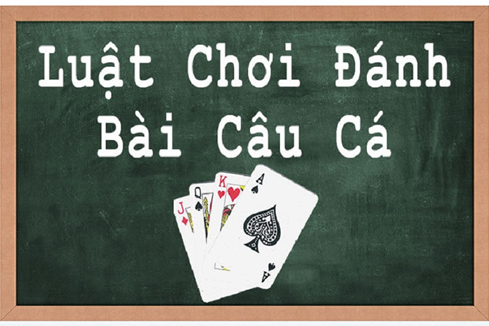 Cách chơi bài câu cá chắc thắng được anh em cao thủ áp dụng